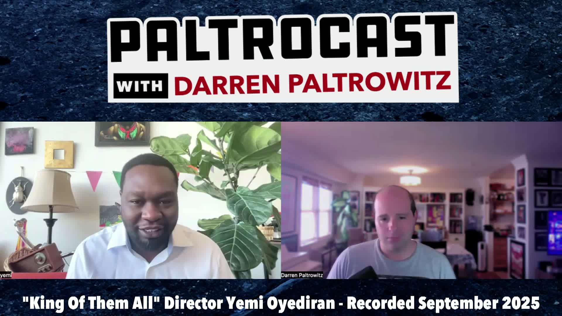 Paltrocast - Yemi Oyediran, Gus Morais
