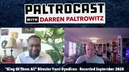 Navigate to Paltrocast - Yemi Oyediran, Gus Morais